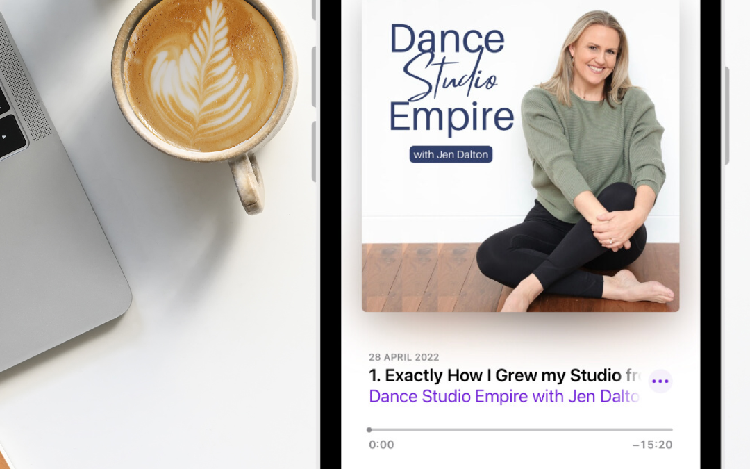 Inside the Dance Studio Scaled Podcast: Real Conversations for Studio Owners Who Want Clarity, Growth and Control